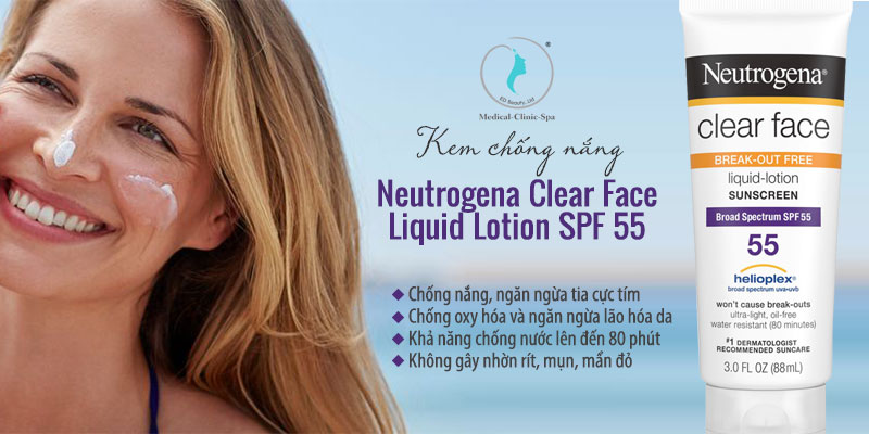 Công dụng của kem chống nắng Neutrogena Clear Face Liquid Lotion SPF 55