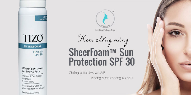 Công dụng của kem chống nắng SheerFoam™ Sun Protection SPF 30