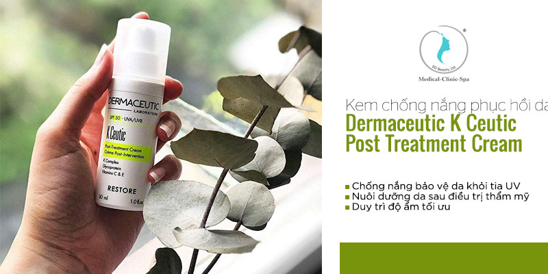 Công dụng kem chống nắng phục hồi da Dermaceutic K Ceutic Post Treatment Cream